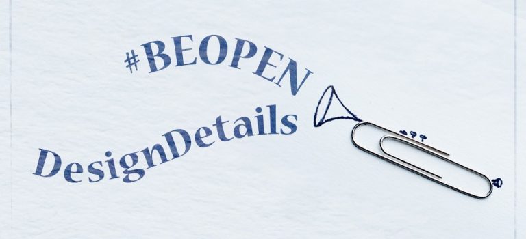 BE OPEN’s New Global Open Call #DesignDetails